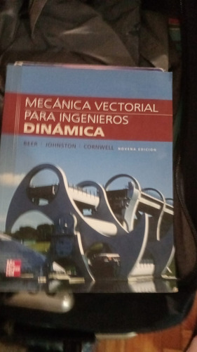 Mecánica Vectorial Para Ingenieros. Dinámica. Ferdinand Beer