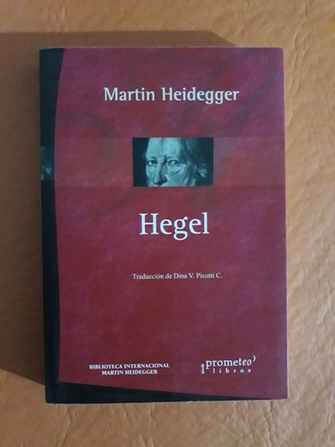 Hegel.  Martín Heidegger.