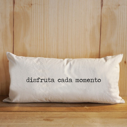 Almohadon Decorativo Frases Relleno Y Funda Desmontable - disfruta cada Momento