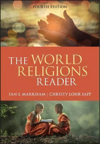 A World Religions Reader, De Ian S. Markham. Editorial John Wiley And Sons Ltd, Tapa Blanda En Inglés