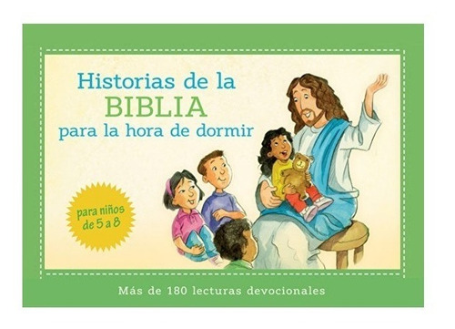 Historias De La Biblia Para La Hora Dormir De 5 A 8 Años