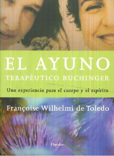 Libro El Ayuno Terapéutico Buchinger De Francoise Wilhelmi D