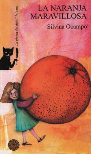 La Naranja Maravillosa - La Pluma Del Gato