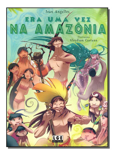 Libro Era Uma Vez Na Amazonia De Angelles Jean Ler Editora(