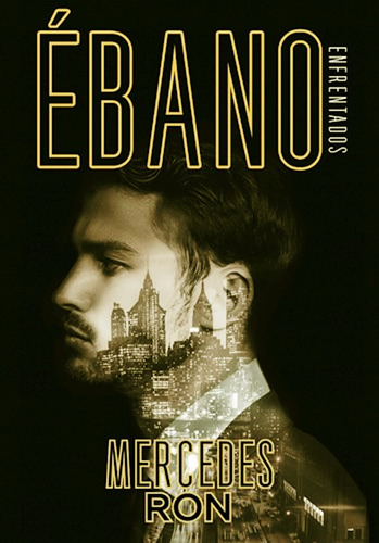 Ebano - Mercedes Ron - Enfrentados 2 - Libro Envio En El Dia