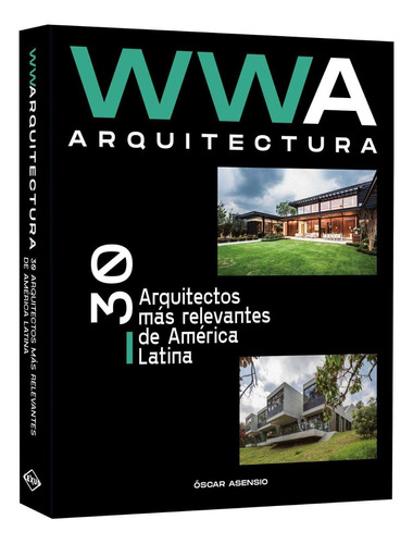 Wwarquitectura 30 Arquitectos Más Relevantes América Latina