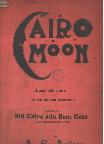 Partitura Fox-trot Cairo Moon (luna Del Cairo) Por A. Arista