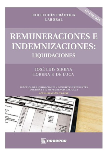 Remuneraciones E Indemnizaciones: Liquidaciones - Sirena, De