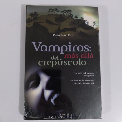 Vampiros Más Allá Del Crepúsculo  Pedro Palao Pons 