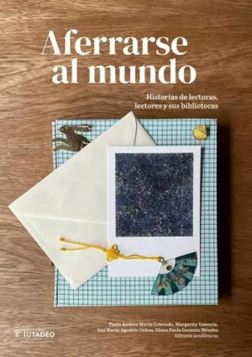 Libro Aferrarse Al Mundo