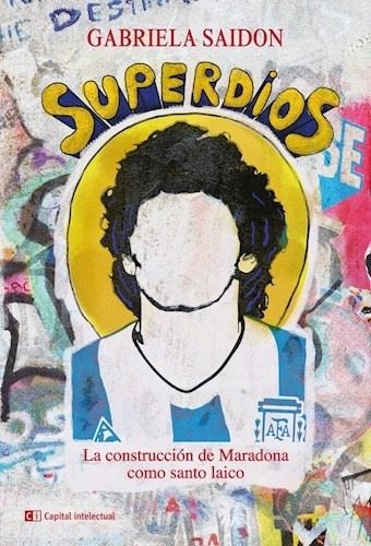 Superdios La Constr.de Maradona Como - Saidon Gabriela - #l