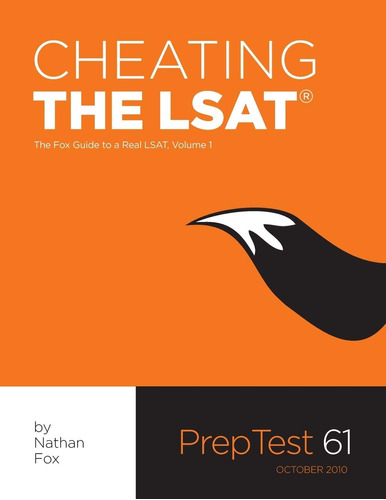 Libro Cheating The Lsat: The Fox Test Prep Guide To A Real 1