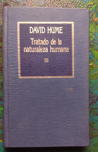 David Hume / Tratado De La Naturaleza Humana Tomo 3 / Hdp 19