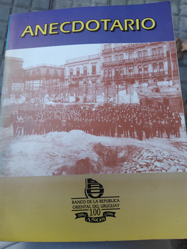 Anecdotario 100 Años Del Banco República