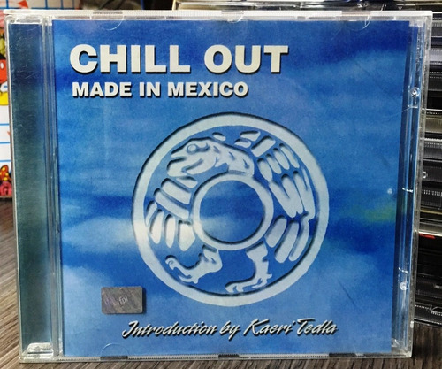 Chill Out Made In Mexico (2003)