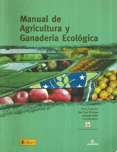 Libro Manual De Agricultura Y Ganaderia Ecologica De Soc Esp