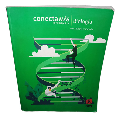 Libro Conecta Mas Secundaria Biología.ana Barahona