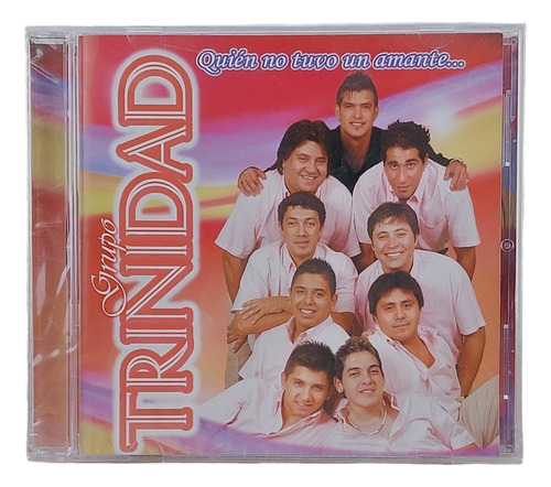 Grupo Trinidad - Quien No Tuvo Un Amante - Nuevo Sellado