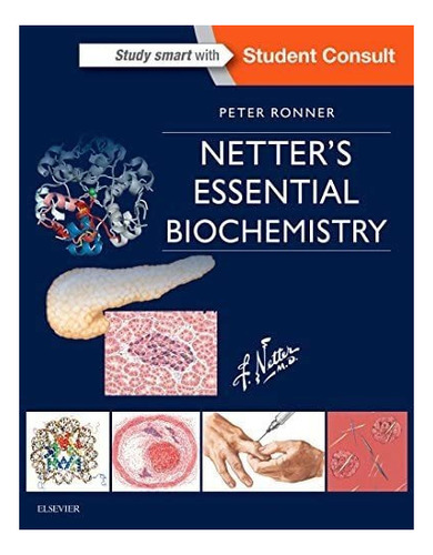 Libro: Netter S Essential Biochemistry (netter Basic Science