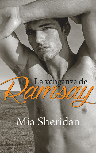 Venganza De Ramsay,la - Mia Sheridan