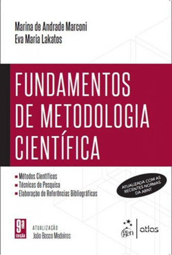 Fundamentos De Metodologia Científica, De Lakatos, Eva Maria / Marconi, Marina De Andrade / Lakatos, Imre. Editora Atlas Editora, Capa Mole Em Português