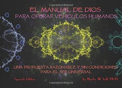 Libro El Manual De Dios Para Operar Vehiculos Humanos Una P