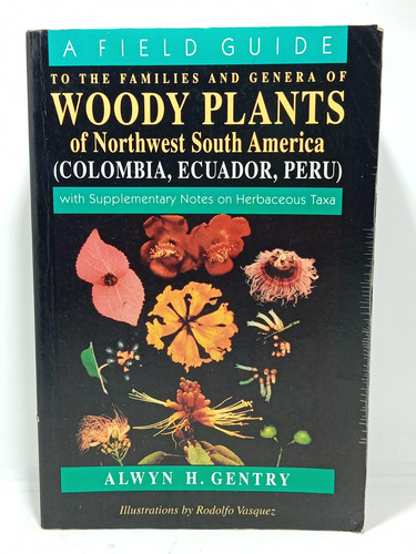 Plantas Leñosas Del Noroeste De Sudamérica - 1996 -en Inglés