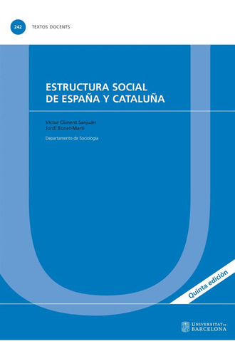 Estructura Social De España Y Cataluña - Climent Sanjuan, Vi