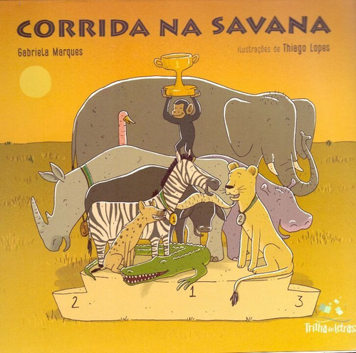 Corrida Na Savana, De Marques, Gabriela. Editora Trilha Das Letras Em Português