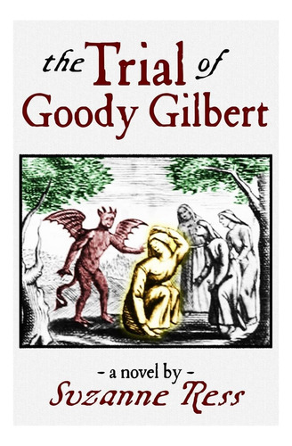 Libro: The Trial Of Goody Gilbert