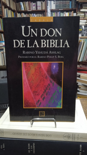 Un Don De La Biblia - Yehuda Ashlag