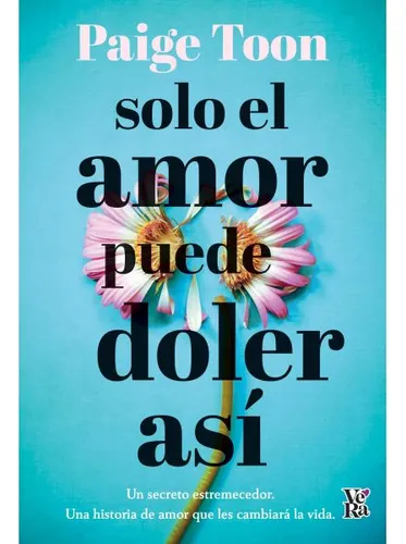 Solo El Amor Puede Doler Así