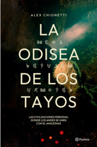 La Odisea De Los Tayos ( Libro Nuevo Y Original )  