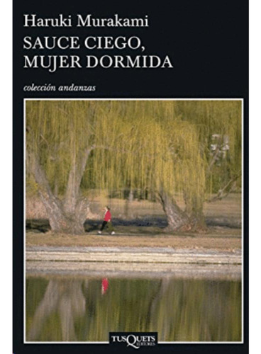 Libro Sauce Ciego, Mujer Dormida