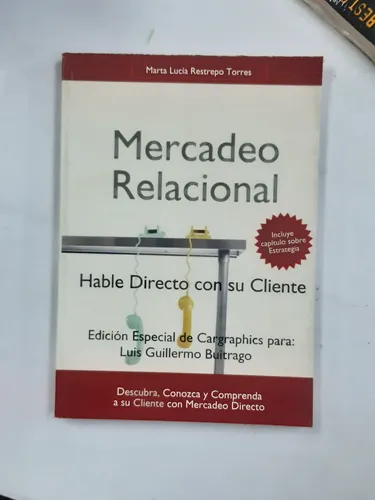 Mercadeo Relacional Hable Directo Con Su Cliente (Usado)