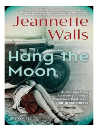 Hang The Moon - Jeannette Walls. Eb14