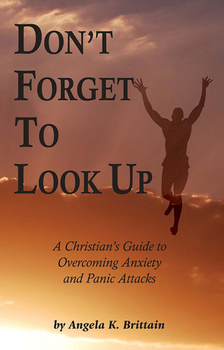 Libro: Donøt Forget To Look Up : A Christianøs Guide To And