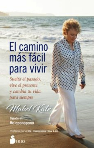 El Camino Mas Facil Para Vivir  Mabel Katz - Libro Envio Dia