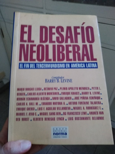 Barry Levine El Desafio Neoliberal Vargas Llosa