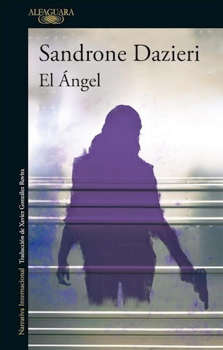 Libro El Angel De Sandrone Dazieri