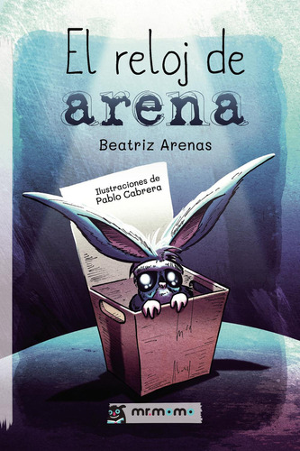 El Reloj De Arena, De Arenas , Beatriz.., Vol. 1.0. Editorial Mr. Momo, Tapa Blanda, Edición 1.0 En Español, 2032