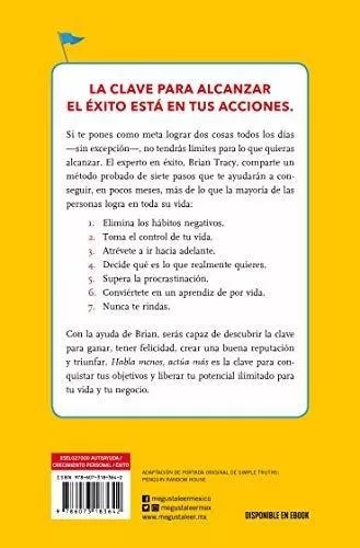 Habla Menos, Actua Mas 7 Pasos Para Conquistar Tus., De Tracy, Br.  Editorial Debolsillo En Español