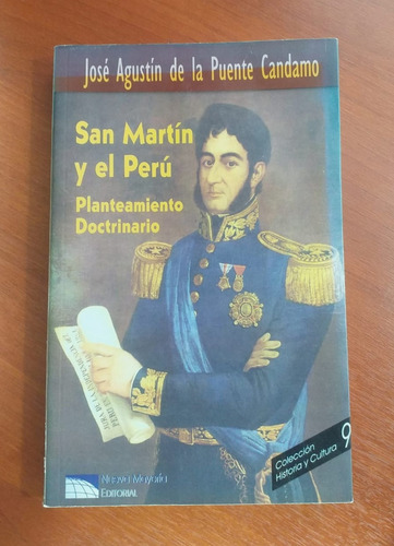 San Martin Y El Peru Jose Agustin De La Puente Candamo 2000