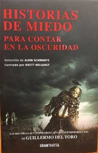 Historias De Miedo Para Contar En La Oscuridad Ed. Completa