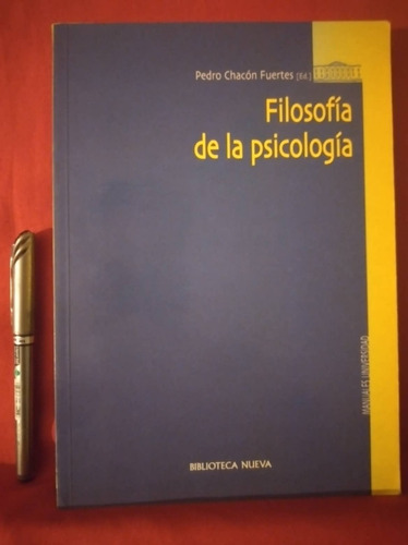 Libro Filosofía De La Psicología Pedro Chacón Fuentes (ed.)