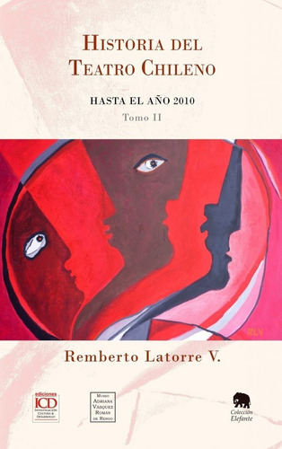 Imagen 6 de 6 de Serie Historia Del Teatro, De Remberto Latorre (4 Tomos)