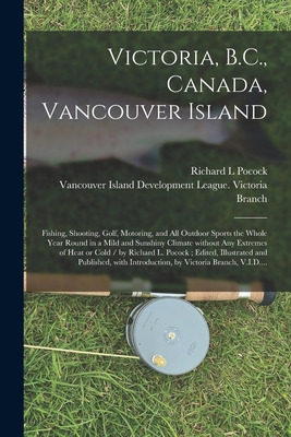 Libro Victoria, B.c., Canada, Vancouver Island: Fishing, ...