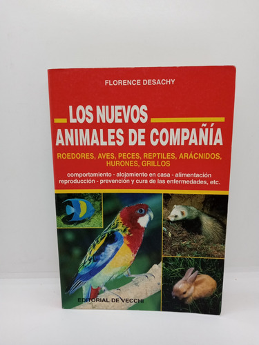 Los Nuevos Animales De Compañía - Florence Desachy - Mascota