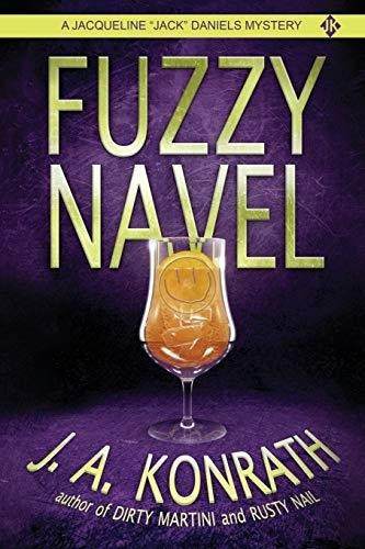 Book : Fuzzy Navel (jacqueline Jack Daniels Mysteries) -...