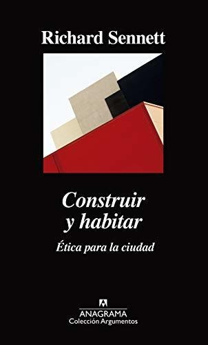 Libro : Construir Y Habitar Etica Para La Ciudad...